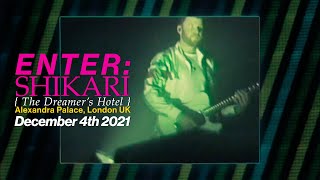 Enter Shikari - The Dreamer&#39;s Hotel (Live at Alexandra Palace. London UK. 04.12.21).