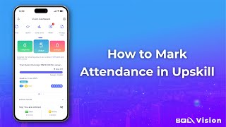How to Mark Attendance in Upskill