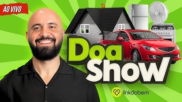 DOA SHOW | LINK DO BEM