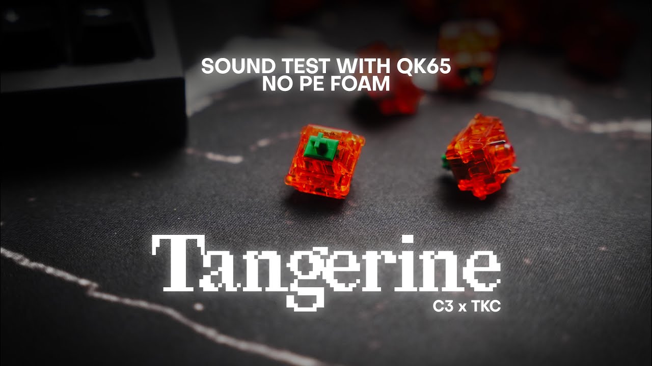 Tangerines Switches Stock vs. Lubed Sound (QK65, no PE Foam) YouTube