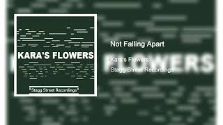 Watch Karas Flowers Not Falling Apart video