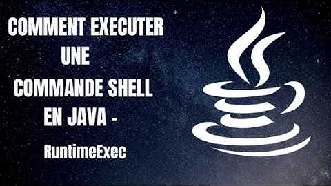 Comment Executer une commande shell en Java - Runtime.exec