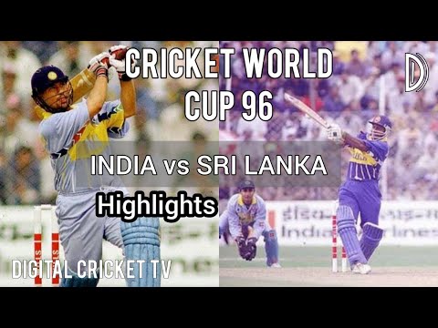 Cricket World Cup 96 India Vs Sri Lanka 24Th Match Highlights Digital Cricket Tv