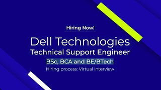 Dell Technologies hiring for Technical Support Engineer | Job Location: Bangalore