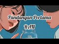 RAN | Pandangan Pertama [lirik]