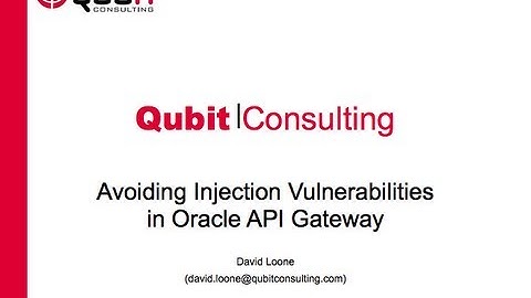 Avoiding Injection Vulnerabilities in Oracle API Gateway