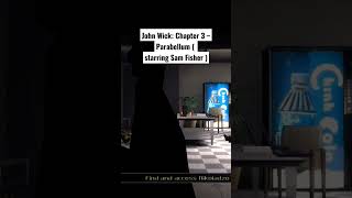 John Wick: Chapter 3 – Parabellum (Starring Sam Fisher)