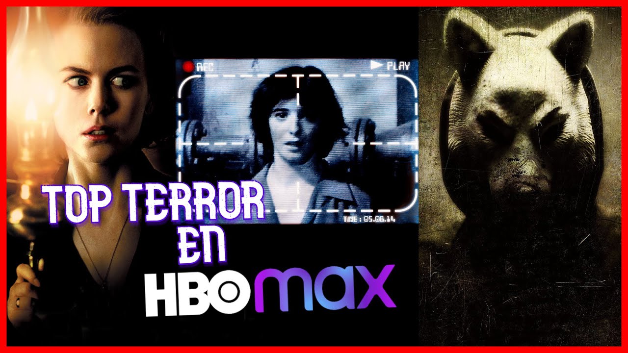 Las 5 MEJORES Películas de TERROR en HBO MAX - YouTube