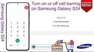How to trun or off call barring on samsung galaxy s24