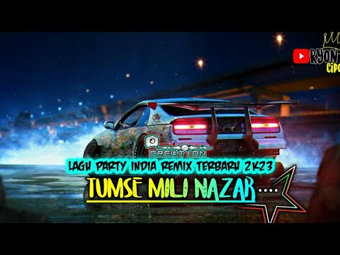 Lagu Party India 🏝Tumse Mili Nazar🏝 New Remix 2023_By @emanREMIXER_Offisial