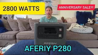 AFERIY P280 PORTABLE POWER STATION REVIEW ANNIVERSARY SALE!!! #aferiy #aferiyp280 