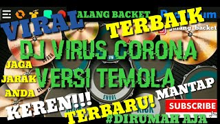 DJ virus corona cover real drum versi temola by Galang backet