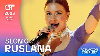 “SLOMO”  RUSLANA | GALA 5 | #OT2023