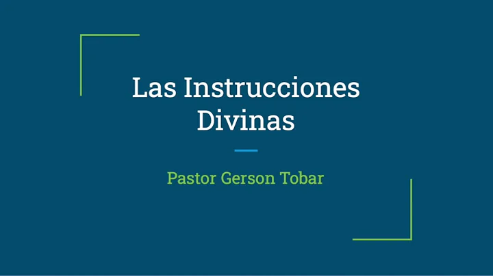 Las Instructines Divinas - Pastor Gerson Tobar