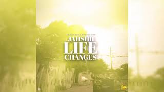 Jahshii - Life Changes