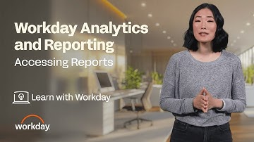 How to Access Reports | Workday Analytics and Reporting