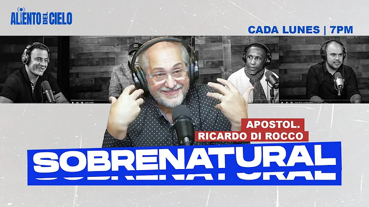 Sobrenatural - Aliento del Cielo Radio ‪@IsmaelHarrigan‬