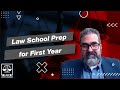 Law School 1L Preparation for First Year w/ Law Professor