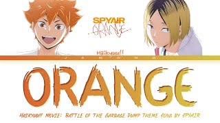 Haikyuu!! Movie: Battle of the Garbage Dump Theme Song FULL 'Orange' by SPYAIR (Lyrics)