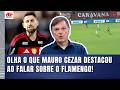 "ISSO É ASSUSTADOR e é POUCO FALADO! Gente..." OLHA o que MAURO CEZAR DESTACOU ao FALAR do FLAMENGO!