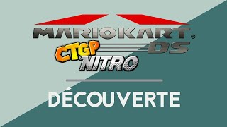 Mario Kart DS CTGP Nitro - Découverte