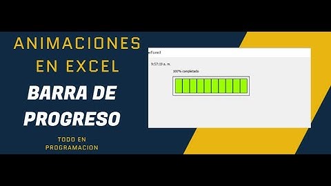Macro para animaciones en Excel. Capitulo 2. Barra de Progreso