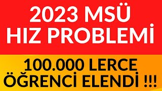 2023 Msü Hiz Problemi̇ Çözümü 100.000 Lerce Öğrenci̇yi̇ Eledi̇ Ü Ü Ü2023