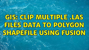 GIS: Clip multiple .las files data to polygon shapefile using FUSION