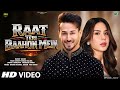 New Song 2026 Raat Teri Baahon Tiger Shroff Sonam Bajwa New Hindi Song Romantic Song 2026 