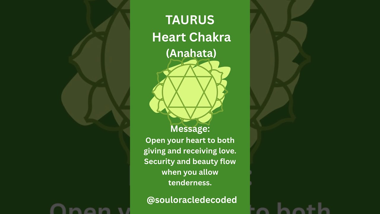 CHAKRA ORACLE READING   TAURUS HEART CHAKRA