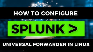 How to install and setup Splunk Universal Forwarder in Linux