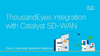 ThousandEyes Integration with Catalyst SD-WAN