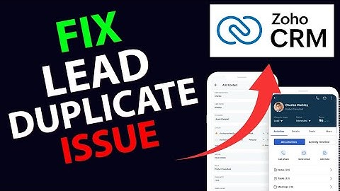 How to Fix Lead Duplication Issues in Zoho CRM 2025?