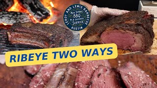 Ribeye Two Ways with LeRoy and Lewis