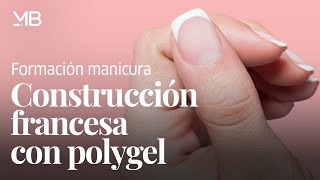 Construcción francesa con polygel