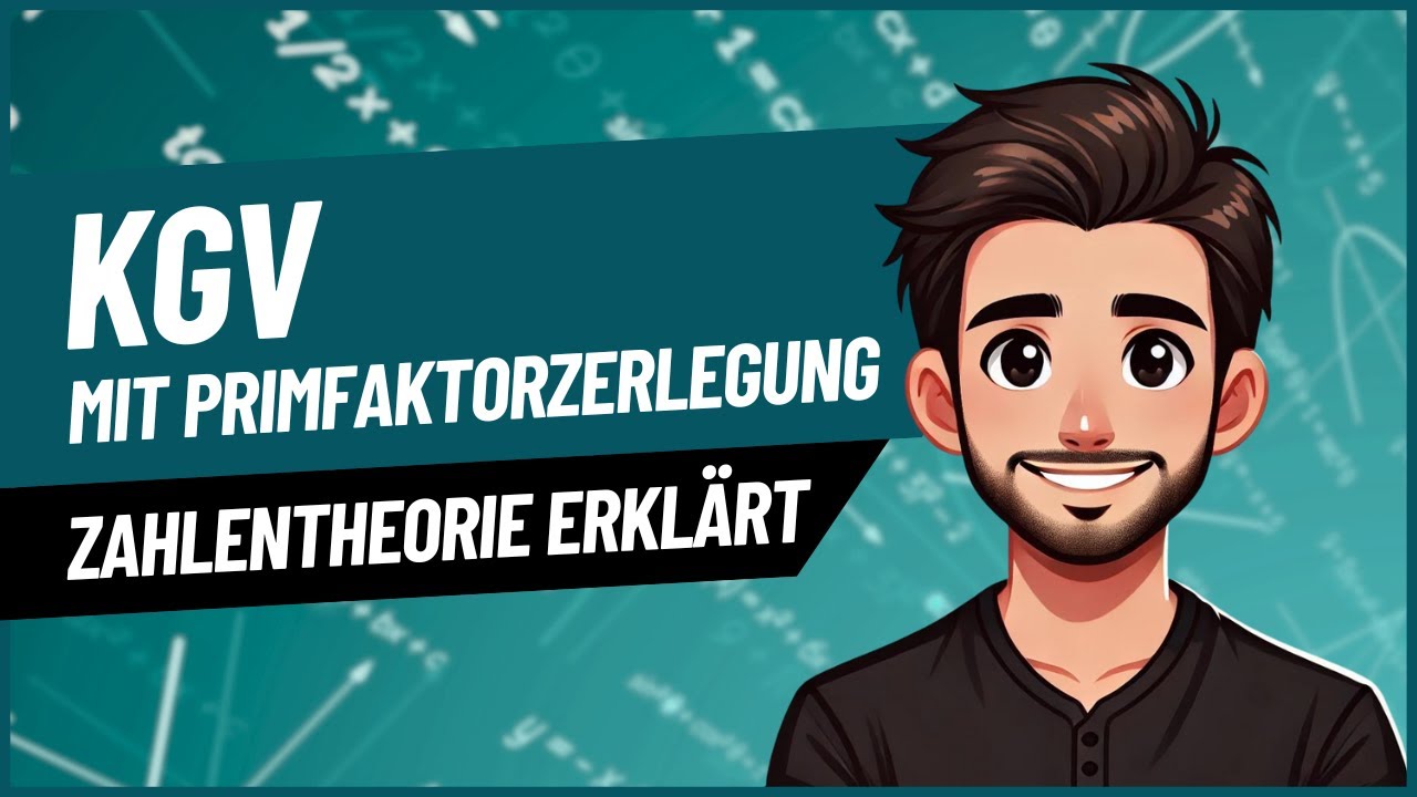 kgV mit Primfaktorzerlegung bestimmen - YouTube