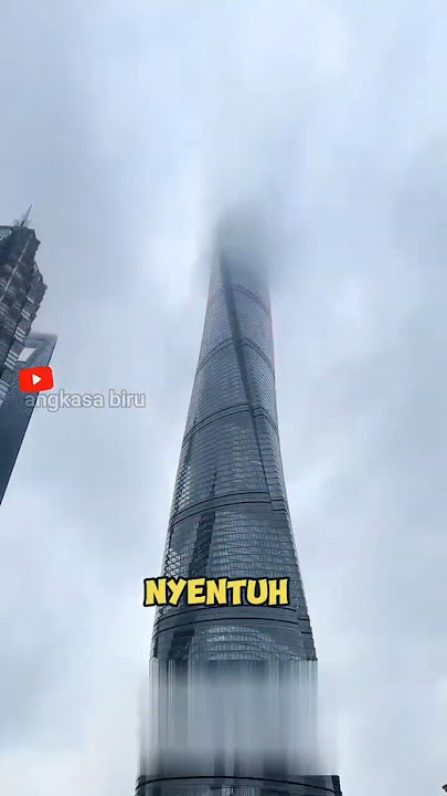 Viral Gedung Tembus Awan, Tapi Beneran Bisa Gitu? #faktaunik #gedungtertinggi  #shortsviral