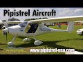 Pipistrel Aircraft, Pipistrel Sinus, Pipistrel Virus, Pipistrel Alpha Trainer,