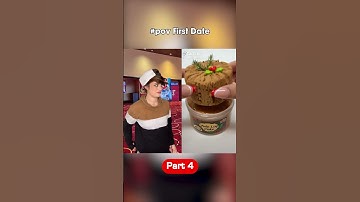 #pov First Date  Part 4  #Pov #Funny #Comedy #Skit