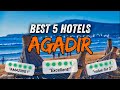 Top 10 Best Hotels in Agadir, Morocco 🏨 | Ultimate Hotel Ranking Guide