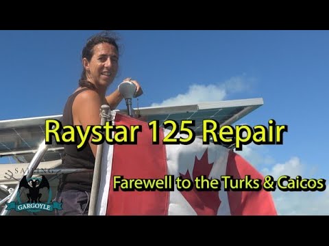 Raystar 125 Repair and Farewell to Turks & Caicos Ep.60