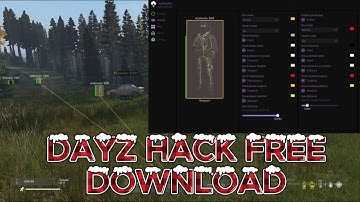 DAYZ HACK - FREE EXPLOITS & CHEATS