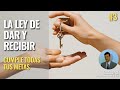 2.2. La Ley universal de DAR y RECIBIR: el secreto para cumplir cualquier meta 🔄 (Ricardo Ayerza)