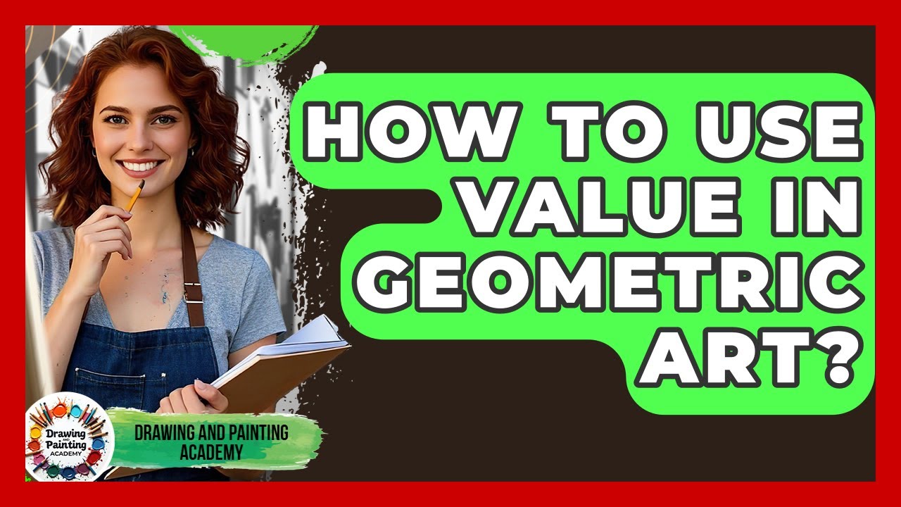 How To Use Value In Geometric Art? - Drawing and Painting Academy