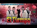 ❤️ Grupo El Tiempo Mix Exitos – Canciones Románticas Inolvidables 🎶