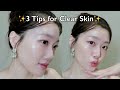 3 Secret Tips that will give you Clear Skin🤫 Korean skincare🩷