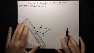Isometries - Rotations About a Point in Two Dimensions