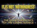 Quantum Theory of Cosmic Source: Proving the Universe is "All Possibilities" in Superposition.