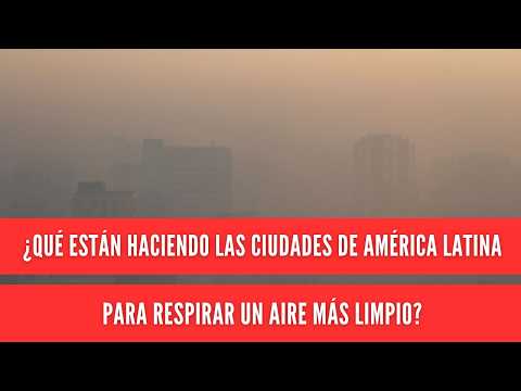 What are Latin American cities doing to breathe cleaner air?
