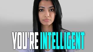 Signs That You Are Intelligent